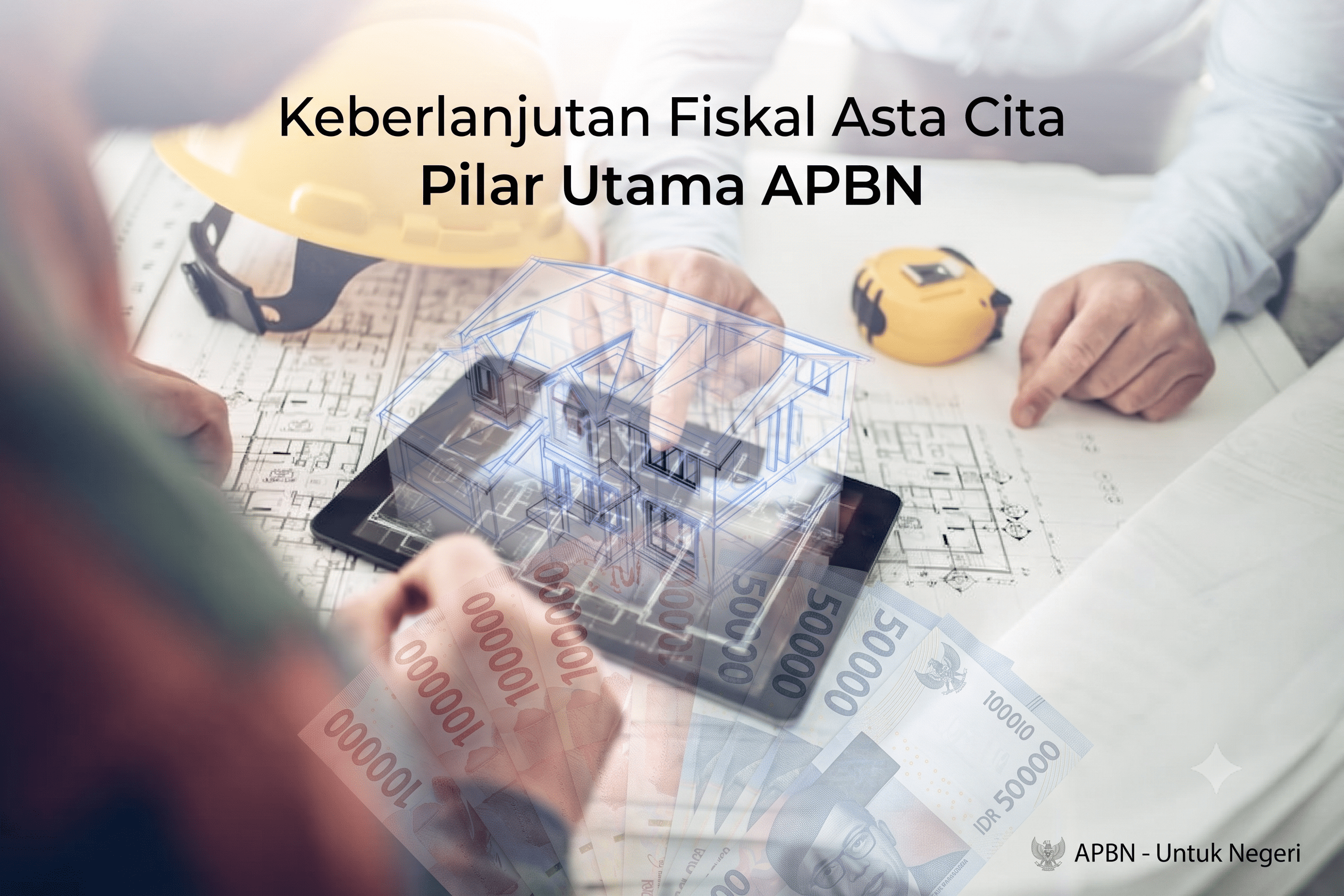 APBN sebagai Penjaga Keseimbangan Astacita